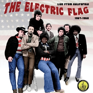 CD Shop - ELECTRIC FLAG LIVE FROM CALIFORNIA 1967-1968