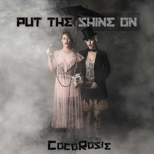CD Shop - COCOROSIE PUT THE SHINE ON