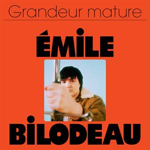 CD Shop - BILODEAU, EMILE GRANDEUR MATURE