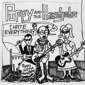 CD Shop - PUPPY AND THE HAND JOBS 7-I HATE EVERYTHING