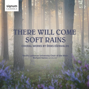 CD Shop - PACIFIC LUTHERAN CHOIR OF THERE WILL COME SOFT RAINS