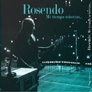 CD Shop - ROSENDO MI TIEMPO SENORIAS