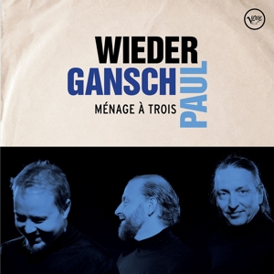 CD Shop - WIEDER, GANSCH & PAUL MENAGE A TROIS
