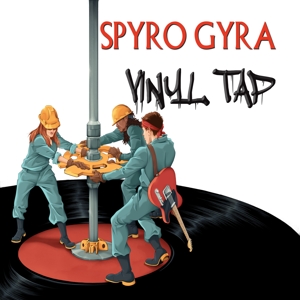 CD Shop - SPYRO GYRA VINYL TAP