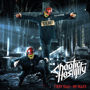 CD Shop - CHAOTIC HOSTILITY FIRST RULE NO RULES