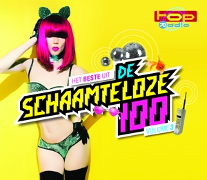 CD Shop - V/A TOPRADIO - DE SCHAAMTELOZE 100