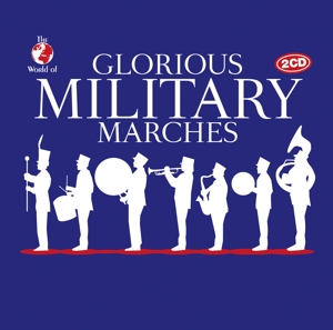 CD Shop - V/A GLORIOUS MILITARY MARCHES