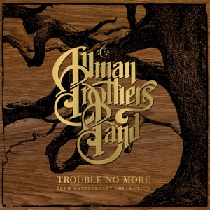 CD Shop - ALLMAN BROTHERS BAND TROUBLE NO MORE: 50TH ANNIVERSARY COLLECTION