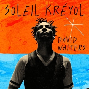 CD Shop - WALTERS, DAVID SOLEIL KREYOL