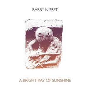CD Shop - NISBET, BARRY A BRIGHT RAY OF SUNSHINE