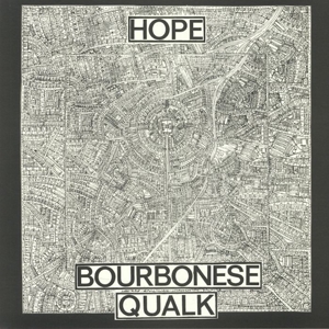 CD Shop - BOURBONESE QUALK HOPE