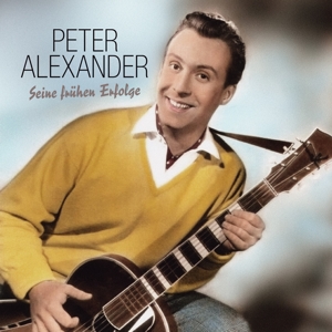 CD Shop - ALEXANDER, PETER SEINE FRUHEN ERFOLGE