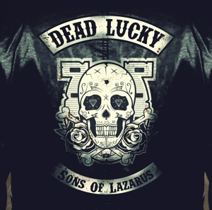 CD Shop - DEAD LUCKY SONS OF LAZARUS
