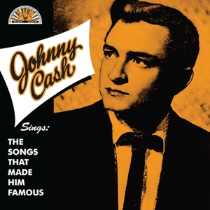 CD Shop - CASH, JOHNNY SINGS THE SONGS THAT MADE HIM FAMOUS