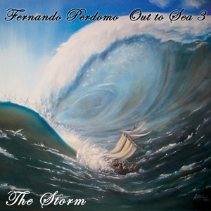 CD Shop - PERDOMO, FERNANDO OUT TO SEA 3 - THE STORM