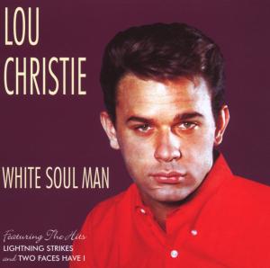 CD Shop - CHRISTIE, LOU WHITE SOUL MAN -19TR-