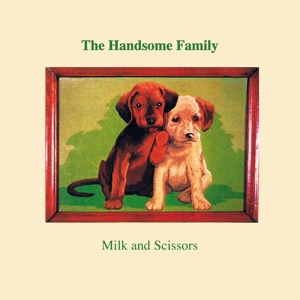 CD Shop - HANDSOME FAMILY MILK AND SCISSORS