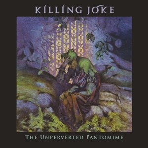CD Shop - KILLING JOKE UNPERVERTED PANTOMIME