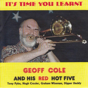 CD Shop - COLE, GEOFF & HIS RED HOT IT\