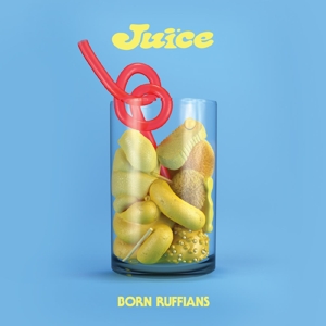 CD Shop - BORN RUFFIANS JUICE