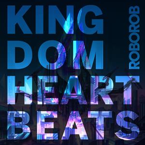CD Shop - ROBOROB KINGDOM HEARTBEATS