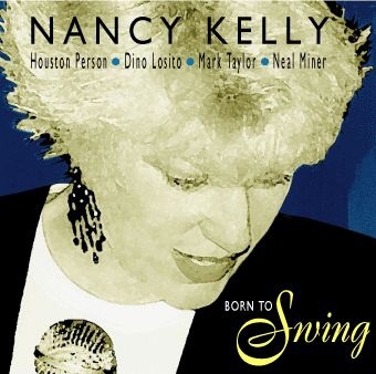 CD Shop - KELLY, NANCY BORN TO SWING