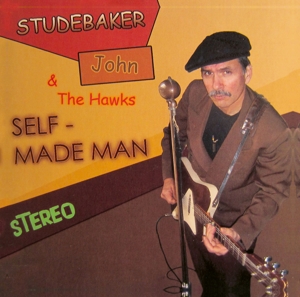 CD Shop - STUDEBAKER JOHN & THE HAW SELF MADE MAN