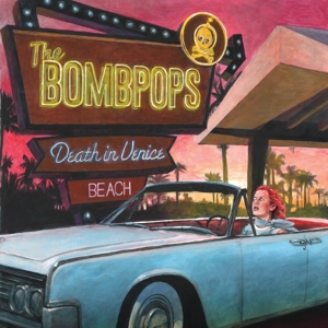 CD Shop - BOMBPOPS DEATH IN VENICE BEACH