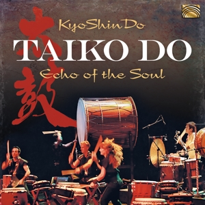 CD Shop - KYOSHINDO: TAIKO DO ECHO OF THE SOUL