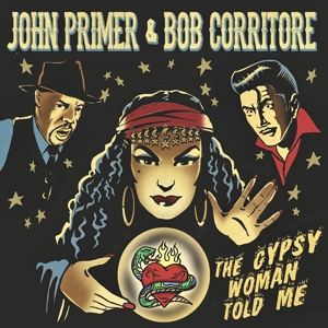 CD Shop - PRIMER, JOHN & BOB CORRIT GYPSY WOMAN TOLD ME