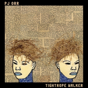 CD Shop - ORR, PJ TIGHTROPE WALKER