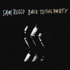 CD Shop - RUSSO, SAM BACK TO THE PARTY