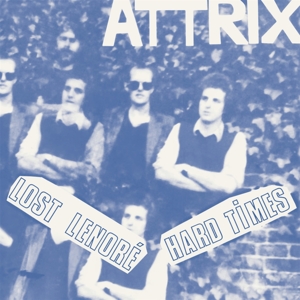 CD Shop - ATTRIX LOST LENORE/HARD TIMES