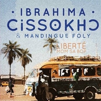 CD Shop - CISSOKHO, IBRAHIMA & MAND LIBERT MOM SA BOP