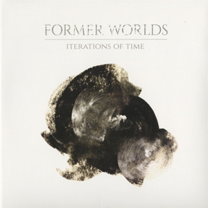 CD Shop - FORMER WORLDS ITERATIONS OF TIME