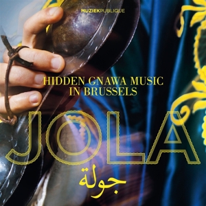 CD Shop - JOLA HIDDEN GNAWA MUSIC IN BRUSSELS