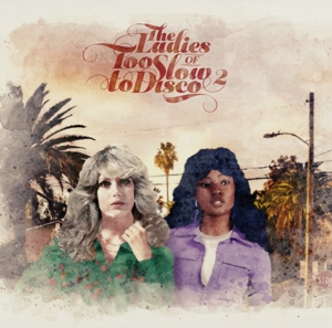 CD Shop - V/A LADIES OF TOO SLOW TO DISCO VOL. 2