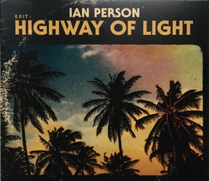 CD Shop - PERSON, IAN EXIT: HIGHWAY OF LIGHT