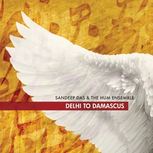 CD Shop - DAS, SANDEEP & THE HUM EN DELHI TO DAMASCUS