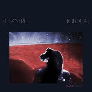 CD Shop - ELIFANTREE & TOLOLAB BLOOD MOON LISTEN
