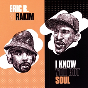 CD Shop - ERIC B & RAKIM I KNOW YOU GOT SOUL