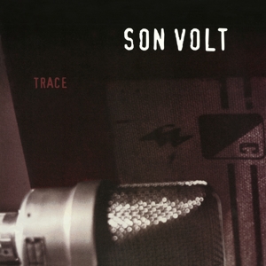 CD Shop - SON VOLT TRACE