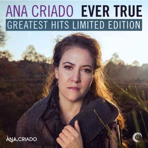 CD Shop - CRIADO, ANA EVER TRUE - GREATEST HITS
