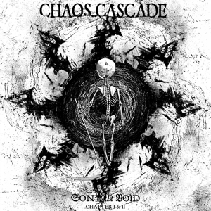 CD Shop - CHAOS CASCADE SON OF THE VOID (CHAPTER I & II)