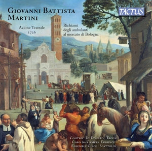 CD Shop - MARTINI, G.B. AZIONE TEATRALE 1726 - RICHIAMI DEGLI AMBULANTI A MERCA