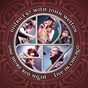 CD Shop - DISTRICT 97 & JOHN WETTON ONE MORE RED NIGHT - LIVE IN CHICAGO