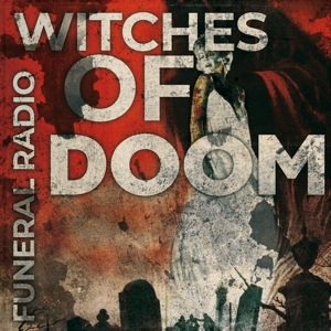 CD Shop - WITCHES OF DOOM FUNERAL RADIO