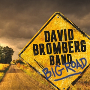 CD Shop - BROMBERG, DAVID -BAND- BIG ROAD