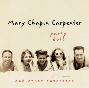 CD Shop - CARPENTER, MARY CHAPIN PARTY DOLL AND OTHER FAVO