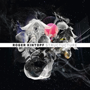 CD Shop - KINTOPF, ROGER STRUCTUCTURE